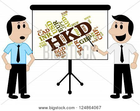 Hkd Currency Means Hong Kong Dollar And Currencies