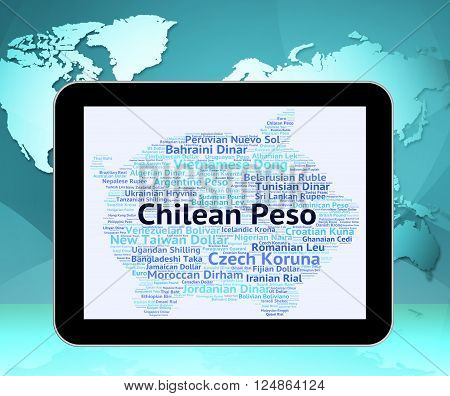 Chilean Peso Represents Foreign Currency And Banknote
