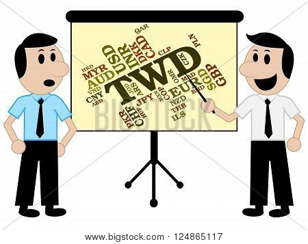 Twd Word Shows New Taiwan Dollar And Currencies