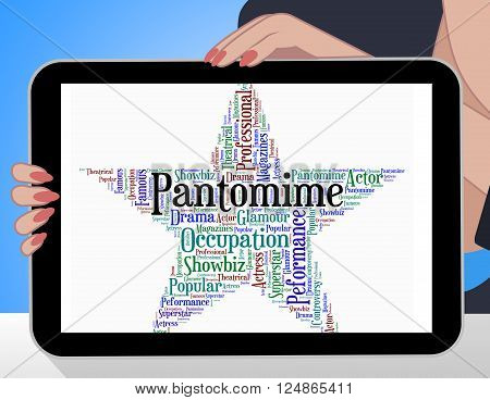 Pantomime Star Indicates Words Play And Melodrama