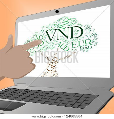 Vnd Currency Means Vietnam Dong And Dongs