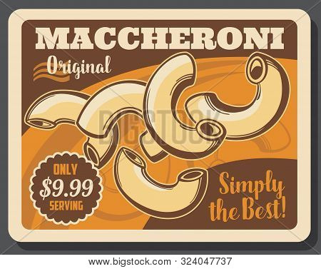 Maccheroni Italian Food Dish. Vector Traditional Cuisine Pasta Shaped Like Narrow Tubes. Macaroni Of