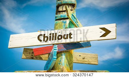 Street Sign The Direction Way To Chillout