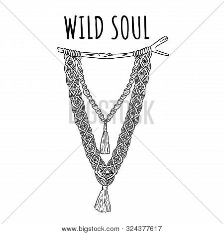 Wild Soul. Macrame Boho Style Label. Textile Knotting Design Element. Simple Mono Linear Indigenous 