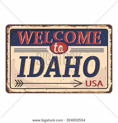 Stand Welcome To Idaho Of The United State. Vector Illustration.