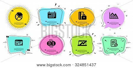 Calendar, Pie Chart And Investment Graph Line Icons Set. Chat Bubbles With Quotes. Sales Diagram, Bl