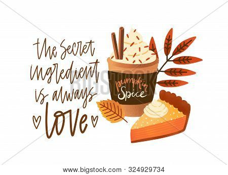 Pumpkin Spice Latte And Pie Flat Vector Illustration. Fall Season Dessert And Drink Composition With