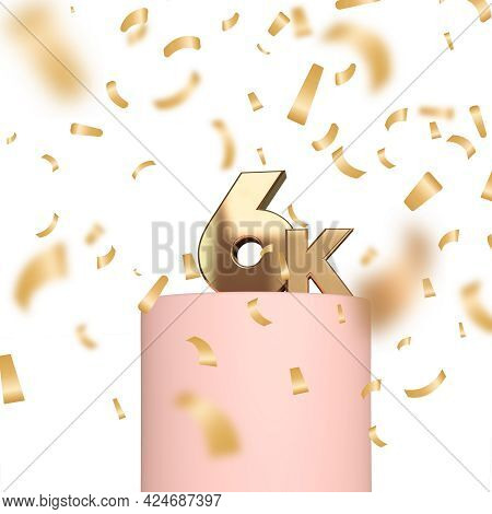 6k Social Media Followers Or Subscribers Celebration Background. 3d Rendering