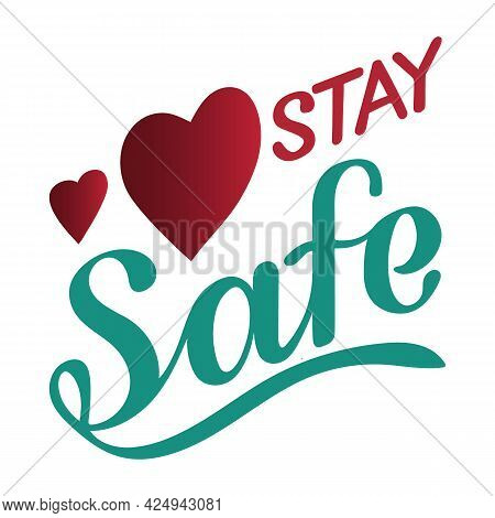 Colorful Lettering Card With The Best Wishes To Stay Safe In The Times Of Pandemic.
