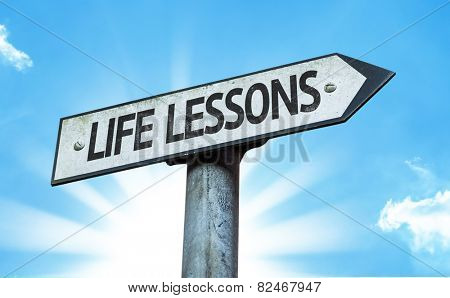 Life Lessons sign with a beautiful day