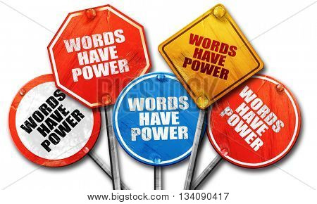 words have power, 3D rendering, rough street sign collection