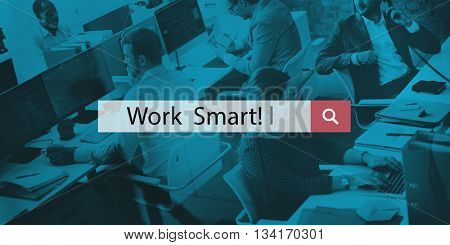 Work Smart Work Flow Productive Efficient Effective Concept
