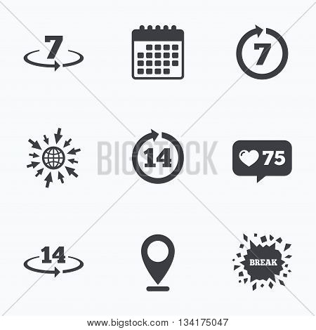 Calendar, like counter and go to web icons. Return of goods within 7 or 14 days icons. Warranty 2 weeks exchange symbols. Location pointer.