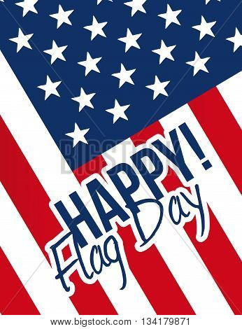 Happy Flag Day Sign And Flag Illustration