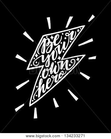 Vector illustration of hand written phrase trendy poster design concept lettering can be used for printing on a t-shirt or a card.