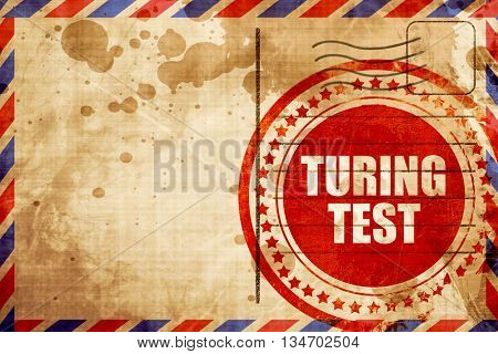turing test, red grunge stamp on an airmail background