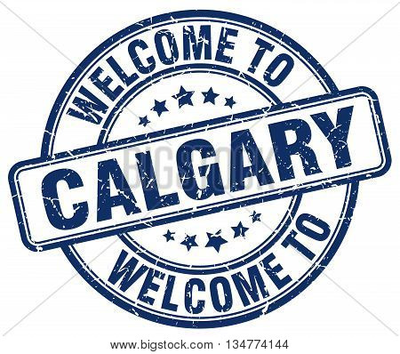 welcome to Calgary stamp. welcome to Calgary. vector