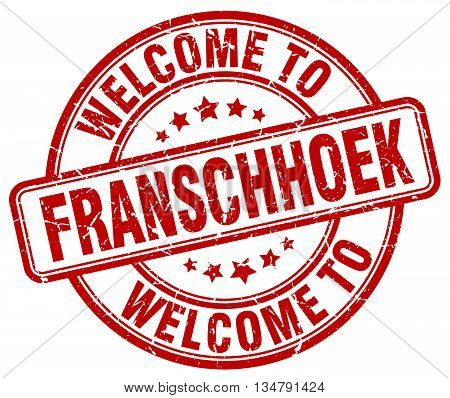 welcome to Franschhoek stamp. welcome to Franschhoek.