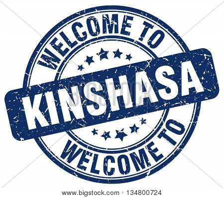 welcome to Kinshasa stamp. welcome to Kinshasa.