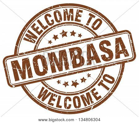 welcome to Mombasa stamp. welcome to Mombasa.