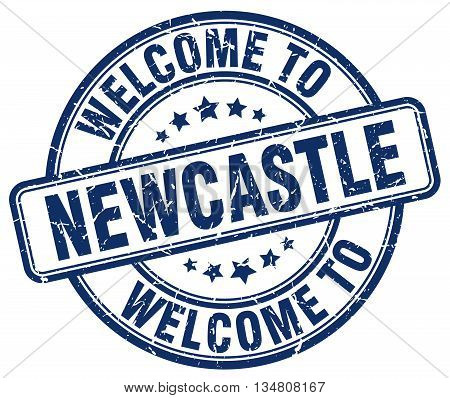 welcome to Newcastle stamp. welcome to Newcastle.