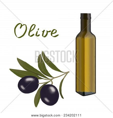 Olives Branch And A Bottle With Olive Oil.olives And Butter.