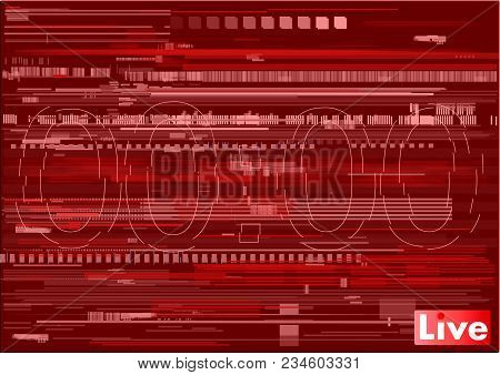 Test Screen Glitch Texture, Glitch Tv, Computer, Live Broadcast, Stream, Red Background With Numbers