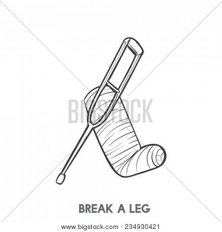 Break a leg
