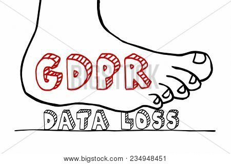 GDPR General Data Protection Regulation Foot Stomping Privacy Loss Illustration
