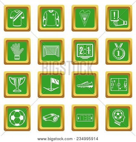 Soccer Football Icons Set Vector Green Square Isolated On White Background