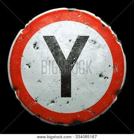Public road sign in red and white with a capitol letter Y in the center isolated on black background. 3d rendering