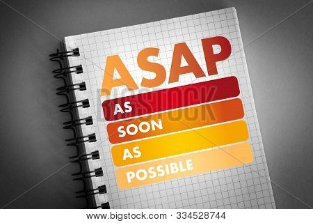 Asap - As Soon As Possible Acronym, Business Concept Background