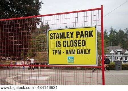 Vancouver, Canada - September 5,2021: View Of Sign Stanley Park Is Closed From 7pm To 9am Daily Foll
