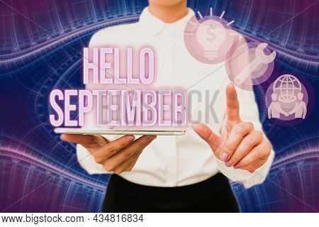 Text Caption Presenting Hello September. Business Overview Eagerly Wanting A Warm Welcome To The Mon