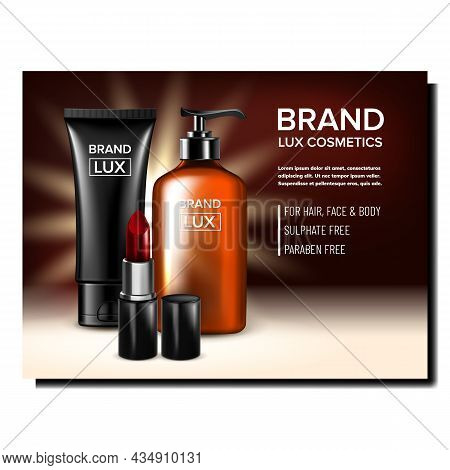 Lux Cosmetics Creative Promotional Poster Vector. Blank Cream Tube, Soap Bottle With Pump And Lipsti