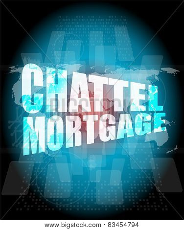 Marketing Concept: Words Chattel Mortgage On Digital Screen