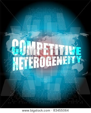 Competitive Heterogeneity Word On Business Digital Touch Screen