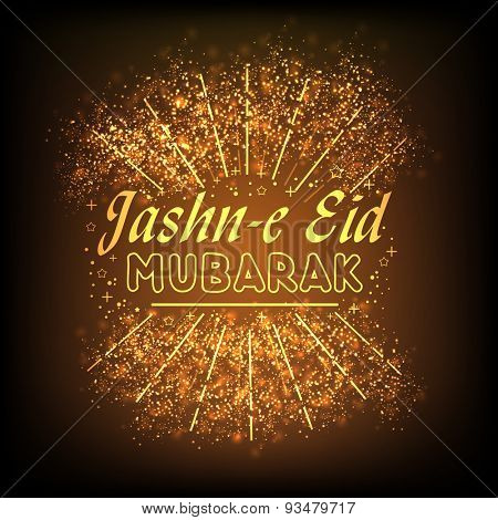 Beautiful greeting card or invitation card design with golden text Jashn-e-Eid Mubarak on shiny fireworks brown background for muslim community festival celebration.