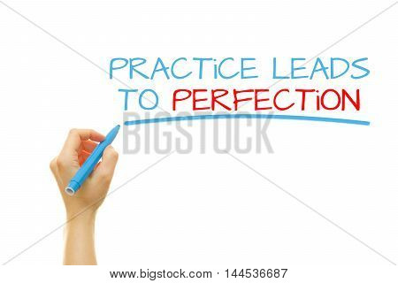 Hand writing Practice leads to perfection on a transparent wipe board