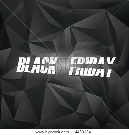 Black friday sale vector illustration with low poly background and strong creative typography for sales promotion, advertising discounts. Eps10 vector illustration.