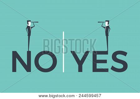 Businessmen Looking With Spyglass From A No To A Yes Word. Vector