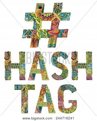 Hand-painted Art Design. Picturesque, Colorful Zentangle Hashtag