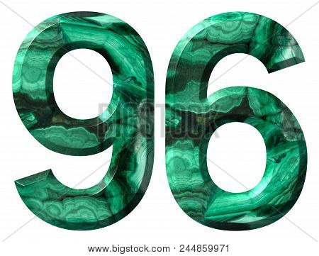 Arabic Numeral 96, Ninety Six, From Natural Green Malachite, Isolated On White Background