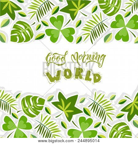 Eps 10. Good Morning World Card Vector Illustration. Template For Budge, Banner, Icon, Logotype, Inv