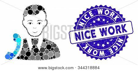 Mosaic Call Manager Icon And Rubber Stamp Watermark With Nice Work Caption. Mosaic Vector Is Created
