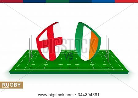 Rugby Team England Vs Ireland On Green Rugby Field, England And Ireland Team In Rugby Championship.