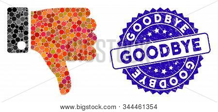 Mosaic Thumb Down Icon And Corroded Stamp Seal With Goodbye Phrase. Mosaic Vector Is Created From Th