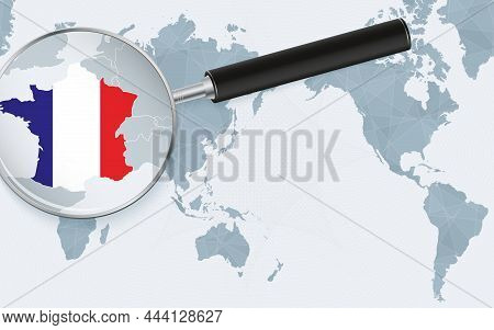 Asia Centered World Map With Magnified Glass On France. Focus On Map Of France On Pacific-centric Wo
