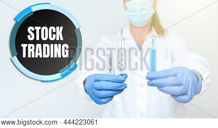 Conceptual Caption Stock Trading. Business Approach Buy And Sell Of Securities Electronically On The