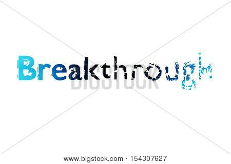 Breakthrough concept. Creative voluminous writing on white background. 3D Rendering